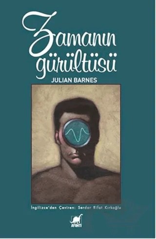 Zamanın Gürültüsü – Julian Barnes – Ayrıntı Yayınları kitap kapağı
