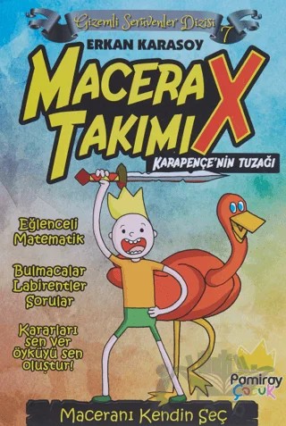 Gizemli Serüvenler Dizisi 7 - Macera Takımı – Erkan Karasoy – Pamiray Çocuk kitap kapağı
