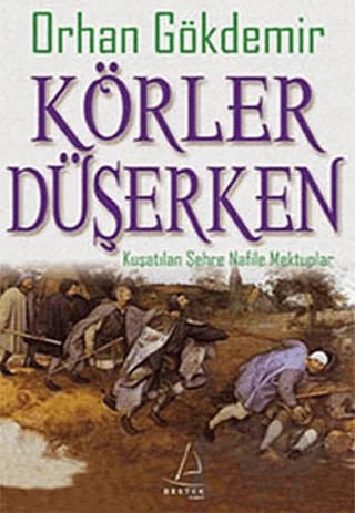 Körler Düşerken – Orhan Gökdemir – Destek Yayınları kitap kapağı