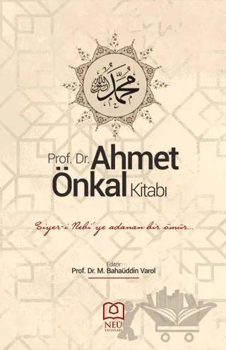 Prof. Dr. Ahmet Önkal Kitabı – Mehmet Bahaüddin Varol – Necmettin Erbakan Üniversitesi Yayınları kitap kapağı