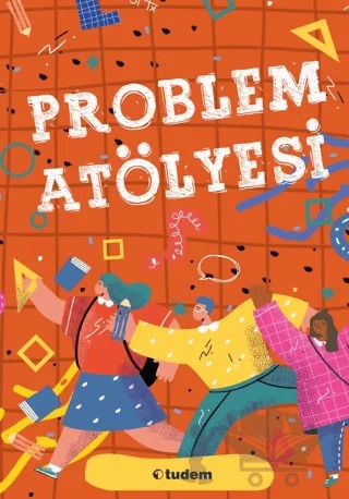Problem Atölyesi – Kolektif – Tudem Yayınları kitap kapağı