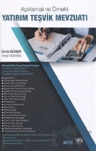 Açıklamalı ve Örnekli Yatırım Teşvik Mevzuatı (Ciltli) – Ümit Güner – Vergi Müfettişleri Derneği Yayınları kitap kapağı