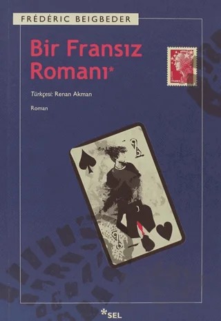 Bir Fransız Romanı – Frederic Beigbeder – Sel Yayıncılık kitap kapağı