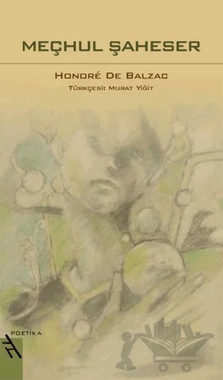 Meçhul Şaheser – Honore de Balzac – Şule Yayınları kitap kapağı