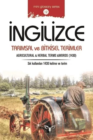 İngilizce Tarımsal ve Bitkisel Terimler – Mahmut Sami Akgün – Armada Yayınevi kitap kapağı