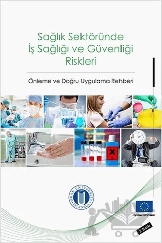 Sağlık Sektöründe İş Sağlığı ve Güvenliği Riskleri – Mithat Kıyak – Okan Üniversitesi Kitapları kitap kapağı
