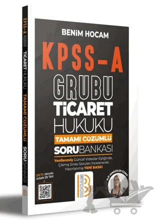 KPSS A Grubu Ticaret Hukuku Tamamı Çözümlü Soru Bankası – Elif Kendüzler Özbek – Benim Hocam Yayınları kitap kapağı