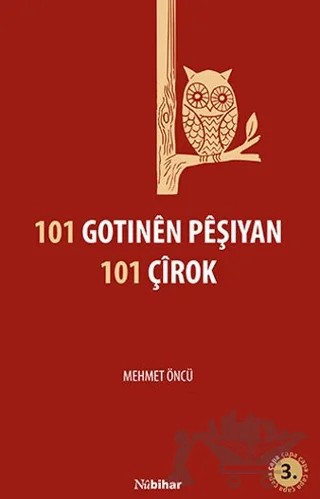 101 Gotınen Peşıyan 101 Çirok – Mehmet Öncü – Nubihar Yayınları kitap kapağı