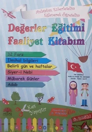 Değerler Eğitimi Faaliyet Kitabım – Selami Arif Tokgöz – Aktaş Yayıncılık kitap kapağı