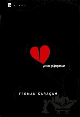 Yetim Çağrışımlar – Ferman Karaçam – Birey Yayıncılık kitap kapağı