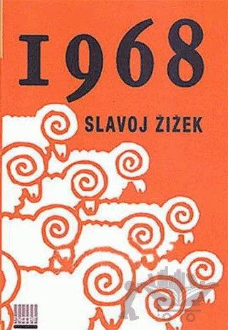 1968 – Slavoj Zizek – Encore Yayınları kitap kapağı