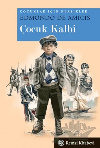 Çocuk Kalbi – Edmondo De Amıcıs – Remzi Kitabevi kitap kapağı