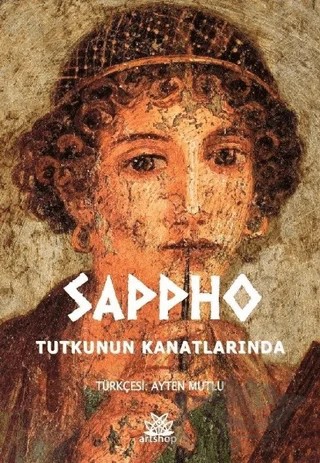 Tutkunun Kanatlarında – Sappho – Artshop Yayıncılık kitap kapağı