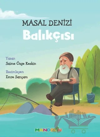 Masal Denizi Balıkçısı – Saime Özge Keskin – Mandolin Yayınları kitap kapağı