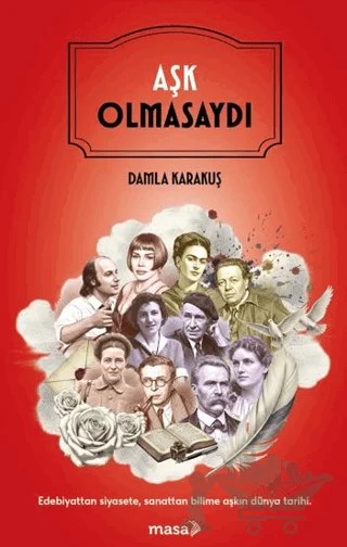 Aşk Olmasaydı – Damla Karakuş – Masa Kitap kitap kapağı