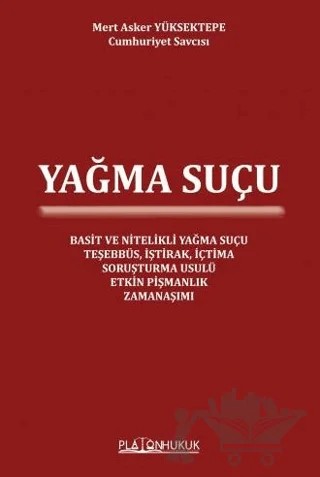 Yağma Suçu – Mert Asker Yüksektepe – Platon Hukuk kitap kapağı
