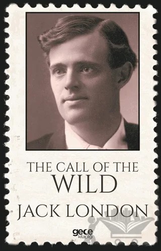 The Call Of The Wild – Jack London – Gece Kitaplığı kitap kapağı