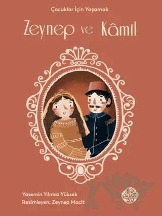 Zeynep ve Kamil – Yasemin Yılmaz Yüksek – Bulutsu Yayınları kitap kapağı
