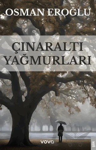 Çınaraltı Yağmurları – Osman Eroğlu – Vova Yayınları kitap kapağı