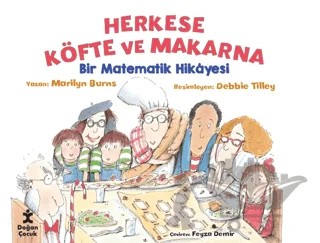 Herkese Köfte ve Makarna - Bir Matematik Hikayesi – Marilyn Burns – Doğan Çocuk kitap kapağı