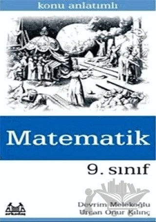 9. Sınıf Matematik – Devrim Melekoğlu, Urcan Onur Kılınç – Arkadaş Yayınları kitap kapağı