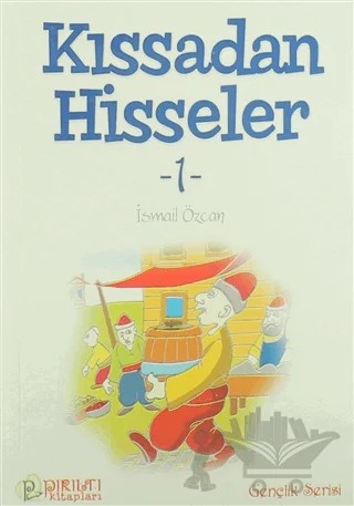 Kıssadan Hisseler - 2 – İsmail Özcan – Pırıltı Kitapları - Erkam kitap kapağı