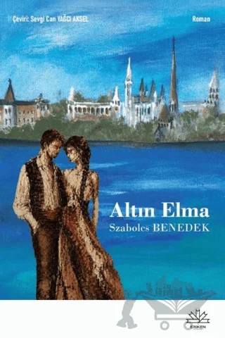 Altın Elma – Szabolcs Benedek – Eriken Yayınları kitap kapağı