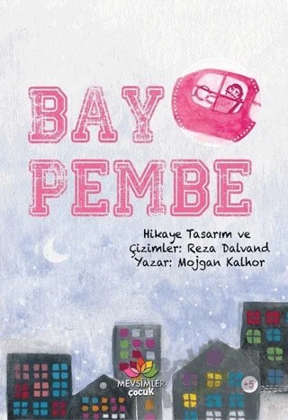 Bay Pembe – Mojgan Kalhor – Mevsimler Kitap kitap kapağı