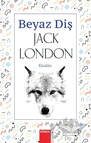 Vahşetin Çağrısı – Jack London – Gönül Yayıncılık kitap kapağı