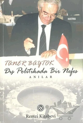 Dış Politikada Bir Nefes – Taner Baytok – Remzi Kitabevi kitap kapağı