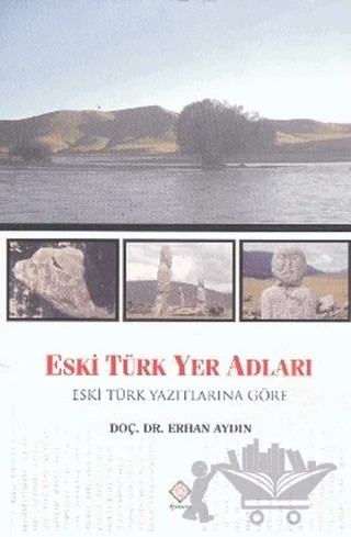 Eski Türk Yer Adları – Erhan Aydın – Kömen Yayınları kitap kapağı