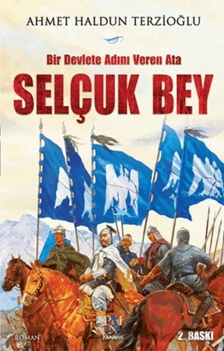 Selçuk Bey – Ahmet Haldun Terzioğlu – Panama Yayıncılık kitap kapağı