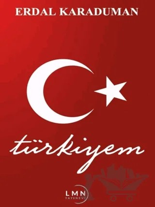 Türkiyem – Erdal Karaduman – Liman Yayınevi kitap kapağı