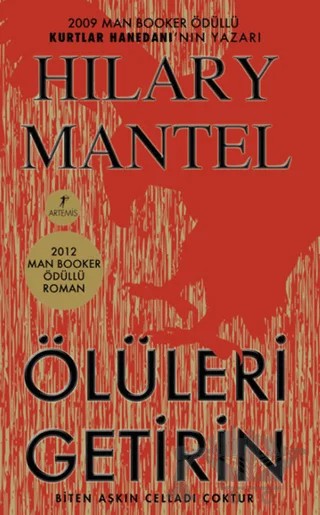 Ölüleri Getirin – Hilary Mantel – Artemis Yayınları kitap kapağı