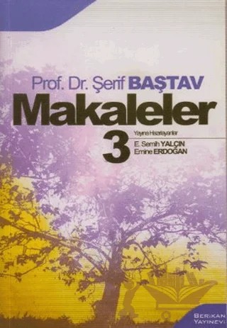 Makaleler 3 – Şerif Baştav – Berikan Yayınevi kitap kapağı