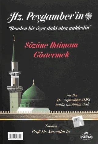 Hz. Peygamber'in Sözüne Ihtimam Göstermek – Najmeddin Alısa, Nureddin Itr – Ravza Yayınları kitap kapağı