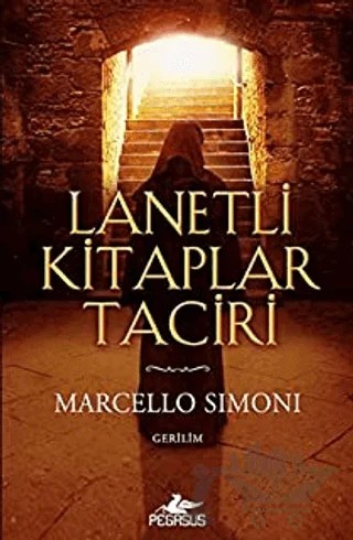 Lanetli Kitaplar Taciri – Marcello Simoni – Pegasus Yayınları kitap kapağı