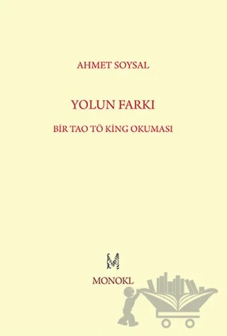 Yolun Farkı – Ahmet Soysal – MonoKL Yayınları kitap kapağı
