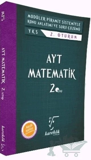 AYT Matematik Modüler Piramit Sistemiyle Konu Anlatımı ve Soru Çözümü 2. Kitap – Kolektif – Karekök Yayıncılık kitap kapağı
