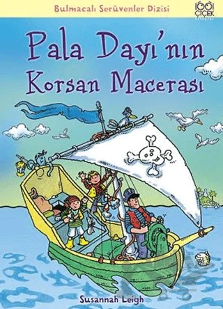 Pala Dayı’nın Korsan Macerası – Susannah Leigh – 1001 Çiçek Kitaplar kitap kapağı