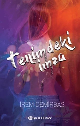 Tenimdeki İmza – İrem Demirbaş – Epsilon Yayınevi kitap kapağı