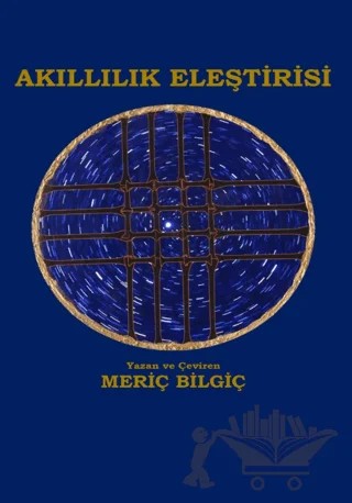 Akıllılık Eleştirisi – Meriç Bilgiç – Umuttepe Yayınları kitap kapağı