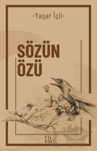 Sözün Özü – Yaşar İçli – 40 Kitap kitap kapağı