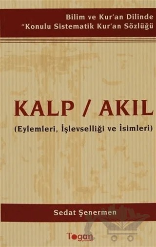 Kalp / Akıl – Sedat Şenermen – Togan Yayıncılık kitap kapağı