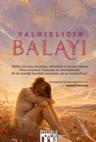 Yalnızlığın Balayı