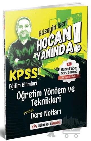 KPSS Eğitim Bilimleri Öğretim Yöntem ve Teknikleri Pratik Ders Notları – Hüseyin İşeri – Dijital Hoca kitap kapağı