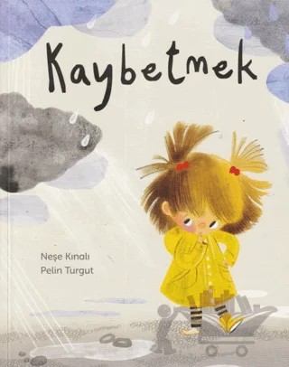 Kaybetmek – Neşe Kınalı – Masal Seramik Evi (MSE) kitap kapağı