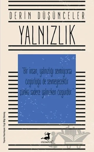 Yalnızlık - Derin Düşünceler – Ezgi Bilgi Gümüş – Olimpos Yayınları kitap kapağı