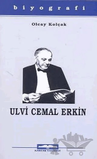 Ulvi Cemal Erkin – Olcay Kolçak – Kastaş Yayınları kitap kapağı