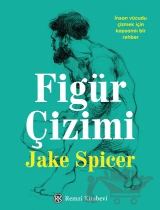 Figür Çizimi – Jake Spicer – Remzi Kitabevi kitap kapağı